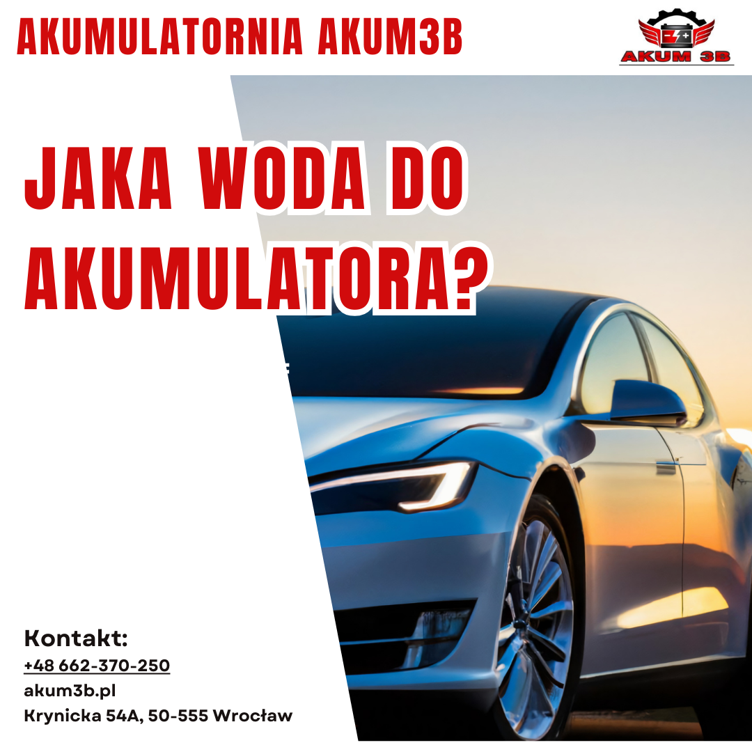 Jaka Woda Do Akumulatora?